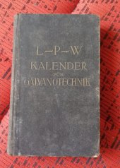 kniha L-P-W Kalender für galvanotechnik, Nachdruck streng untersagt 1926