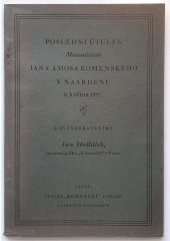 kniha Poslední útulek, Mausoleum Jana Amosa Komenského v Naardenu [odevzdáno veřejnosti] 8. května 1937, Komenský 1937