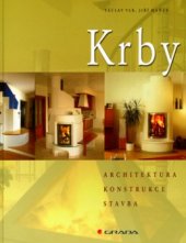 kniha Krby architektura, konstrukce, stavba, Grada 2006
