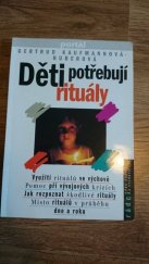 kniha Děti potřebují rituály, Portál 1998