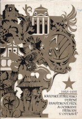 kniha Krajské středisko státní památkové péče a ochrany přírody v Ostravě 1958-1978 : [Jubilejní sborník], s.n. 1978