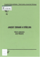 kniha Jakost zbraní a střeliva, Vysoká škola báňská - Technická univerzita Ostrava 2006