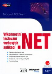 kniha Výkonnostní testování webových aplikací .NET, Grada 2004