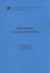 kniha Senzorická analýza potravin I., Univerzita Tomáše Bati ve Zlíně 2010