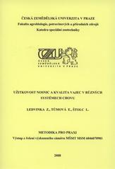 kniha Užitkovost nosnic a kvalita vajec v různých systémech chovu metodika pro praxi, Česká zemědělská univerzita 2008