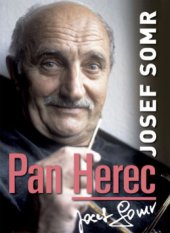 kniha Pan Herec Josef Somr, Imagination of People 2012
