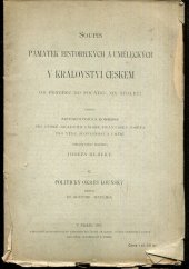 kniha Soupis památek historických a uměleckých v království Českém od pravěku do počátku XIX. století. II, - Politický okres Lounský, Archeologická komise při České Akademii císaře Františka Josefa pro vědy, slovesnost a umění 1897