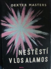 kniha Neštěstí v Los Alamos, SNPL 1958