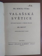 kniha Valašská světice Díl druhý, - [Před branou ráje] - původní román o třech dílech., Julius Albert 1932