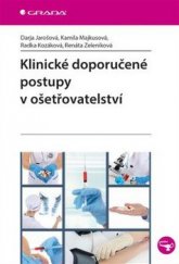 kniha Klinické doporučené postupy v ošetřovatelství , Grada 2015