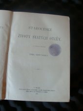 kniha Staročeské životy svatých otcův, Česká akademie císaře Františka Josefa pro vědy, slovesnost a umění 1909