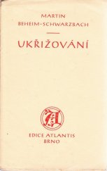 kniha Ukřižování, Jan V. Pojer 1941