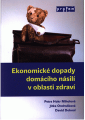 kniha Ekonomické dopady domácího násilí v oblasti zdraví, proFem 2016