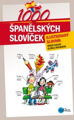 kniha 1000 španělských slovíček ilustrovaný slovník, Edika 2013