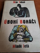 kniha Úbohí boháči, Mladé letá 1959