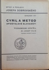 kniha Cyril a Metod, apoštolové slovanští, Komise pro vydávání spisů Josefa Dobrovského při Královské české společnosti nauk 1948