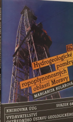 kniha Hydrogeologické poměry ropoplynonosných oblastí Moravy, Vydavatelství Ústředního ústavu geologického 1991