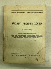 kniha Základy fysiologie člověka 2. [díl], - Praktická část - Určeno pro posl. fak. všeobec. lékařství., SPN 1970