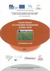 kniha Polní pokusy ve výzkumné pícninářské stanici Vatín, Mendelova univerzita v Brně 2014