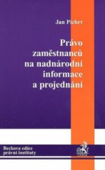 kniha Právo zaměstnanců na nadnárodní informace a projednání, C. H. Beck 2010