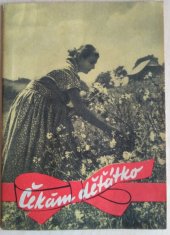 kniha Čekám děťátko, SZdN 1956