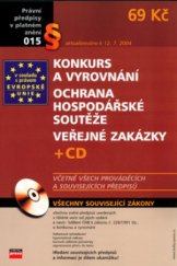 kniha Konkurs a vyrovnání [aktualizováno k 12.7.2004 : včetně všech prováděcích a souvisejících předpisů : všechny související zákony, CPress 2004