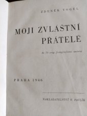 kniha Moji zvláštní přátelé, V. Pavlík 1946