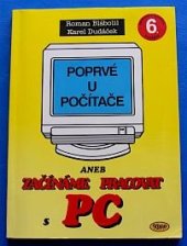 kniha Poprvé u počítače aneb začínáme pracovat s PC, Kopp 1999