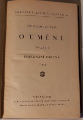 kniha O umění. Svazek I, - Pojednání obecná., Nákladem Československé Obce Sokolské 1932