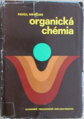 kniha Organická chémia, Slovenské pedagogické nakladateľstvo 1977