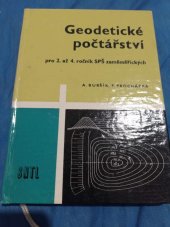 kniha Geodetické počtářství pro 2. až 4. ročník středních průmyslových škol zeměměřičských, SNTL 1967