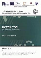 kniha Účetnictví pro prezenční formu studia, Slezská univerzita v Opavě, Obchodně podnikatelská fakulta v Karviné 2011