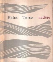 kniha Torso naděje, Československý spisovatel 1958