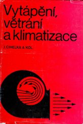 kniha Vytápění, větrání a klimatizace, SNTL 1984