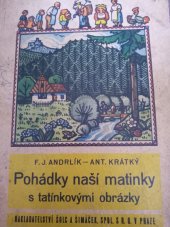 kniha Pohádky naší matinky s tatínkovými obrázky, Emil Šolc 1916