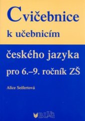 kniha Cvičebnice k učebnicím českého jazyka pro 6.-9. ročník ZŠ, Blug 2001