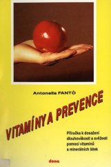 kniha Vitamíny a prevence Příručka k dosažení dlouhověkosti a svěžesti pomocí vitamínů a minerálních látek, Dona 1992