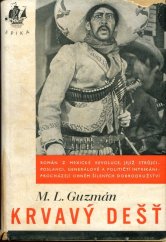 kniha Krvavý dešť = (La Sombra del Caudilo), Melantrich 1937