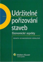 kniha Udržitelné pořizování staveb ekonomické aspekty, Wolters Kluwer 2011