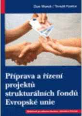 kniha Příprava a řízení projektů strukturálních fondů Evropské unie, Barrister & Principal 2007