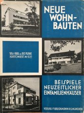 kniha Neue Wohnbauten Ein Querschnitt durch die Wohnarchitektur in Deutschland, Bruckmann 1932