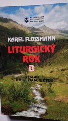 kniha Liturgický rok. Cyklus B, Výklad - 1. čtení, žalm, 2. čtení, Karmelitánské nakladatelství 1997