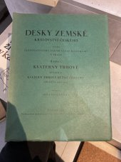 kniha Desky zemské království českého. Řada I, - Kvaterny trhové. - Die Landtafeln des Königreiches Böhmen., Školní nakladatelství pro Čechy a Moravu 1941