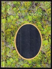 kniha Můj bratr osel a já život s berlemi, Blahoslav 1996