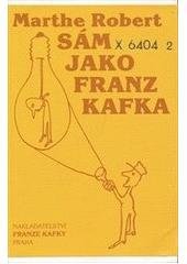 kniha Sám jako Franz Kafka, Nakladatelství Franze Kafky 2001