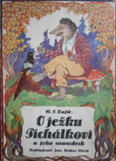 kniha O ježku Píchálkovi a jeho sousedech, Jan Kobes 1926