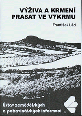 kniha Vyživa a krmení prasat ve výkrmu, Ústav zemědělských a potravinářských informací 2004