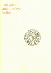 kniha Pod vládou anjouovskych králov, Literárně informačné centrum 2002