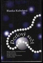 kniha Perlový svět, B. Just 1996