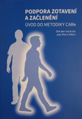 kniha Podpora zotavení a začlenění Úvod do metodiky CARe, Psychiatrická nemocnice Bohnice 2016